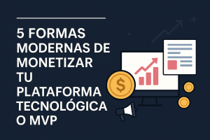 Modelos de monetización 2025